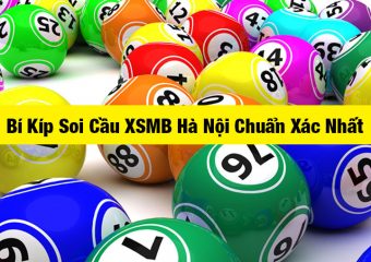 Soi Cầu XSMB Hà Nội - Đánh là trúng